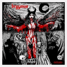 BRYGMUS - "Vitiate" CD