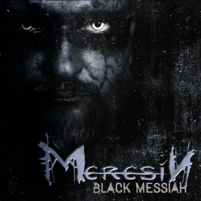 MERESIN - "Black Messiah" CD