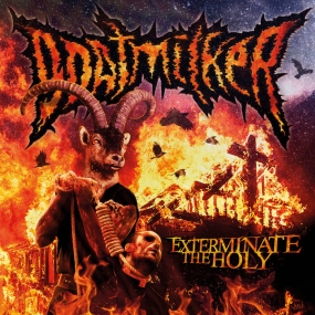 GOATMILKER - "Exterminate the Holy" CD