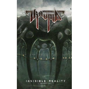 TRAUMA - "Invisible Reality + Promo 1991" MC