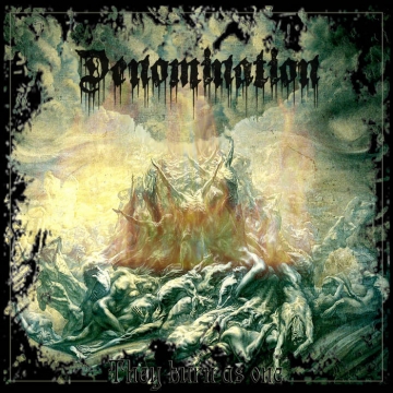 DENOMINATION - "They Burn As One" CD