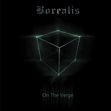 BOREALIS - "On the Verge" CD