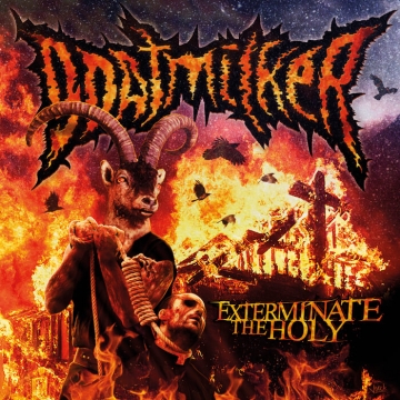 GOATMILKER - "Exterminate the Holy" CD