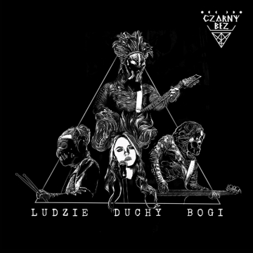 CZARNY BEZ - "Ludzie, Duchy, Bogi" CD