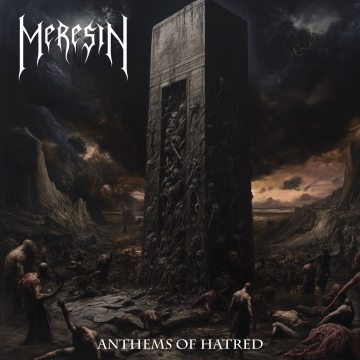 MERESIN - "Anthems of Hatred" CD