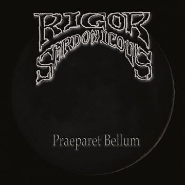 RIGOR SARDONICOUS - "Praeparet Bellum" CD