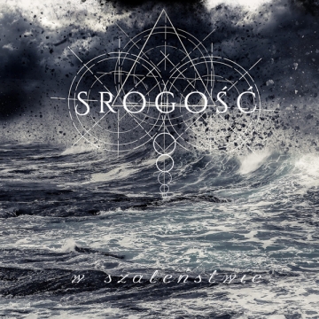 SROGOŚĆ - "W szaleństwie" CD