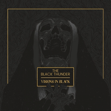 THE BLACK THUNDER - "Visions in Black" CD