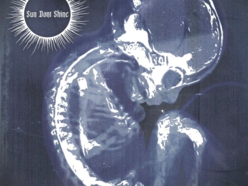SUN DONT SHINE – „From Birth to Death” (2026)